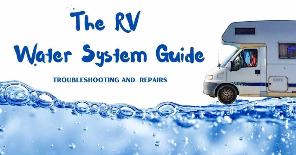 The RV Water System Guide