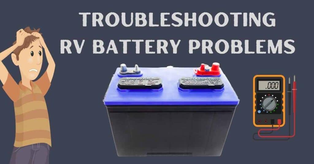 Troubleshooting RV Battery Problems