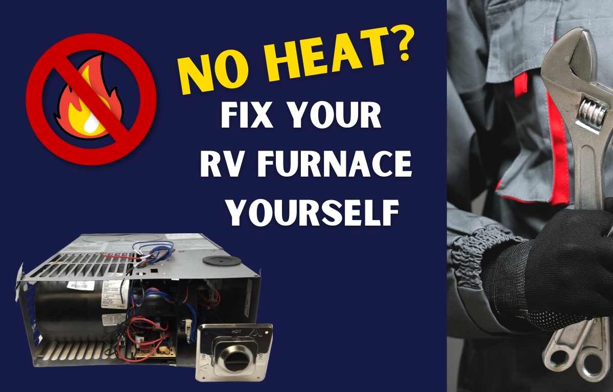 RV Furnace Won't Ignite How To Fix Yourself Outdoor Miles