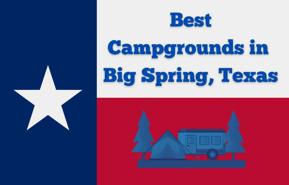 Big Springs Texas Campground Guide