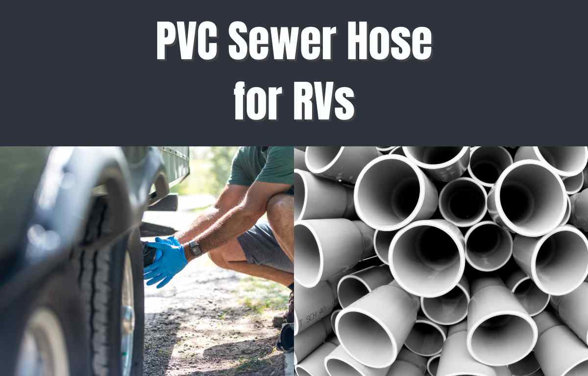 How To Use PVC Pipe For Your RV Sewer Hose Connection Outdoor Miles